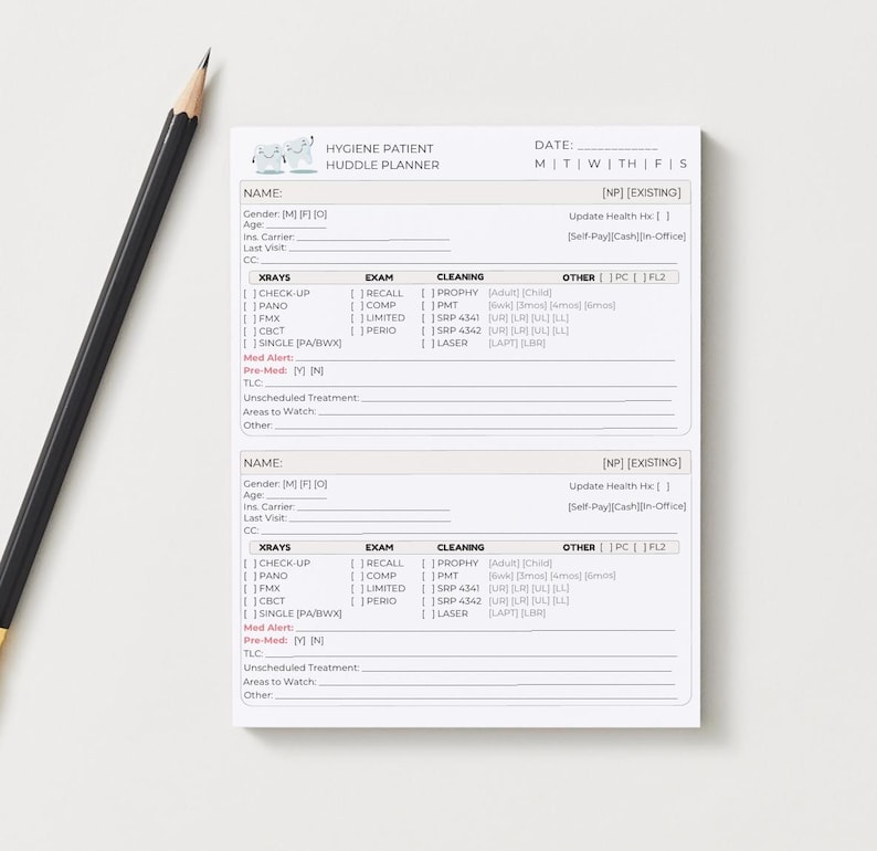 May include: A white notepad with a printed dental patient huddle planner form. The form includes sections for patient information, X-rays, exams, cleaning, and other notes. A black pencil rests on the left side of the notepad.