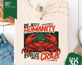 Comfort Colors® Reject Humanity Crab Shirt | Horror Crab Horror T shirt | Funny Meme Shirt | Funny Shirts | Funny Gift | Graphic Tees