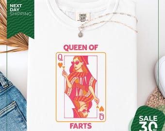 Comfort Colors® Queen of Farts T-shirt | Funny Joke Shirt | Exchange Flatulence Prank Gift for Her | Inappropriate Fart Tee | Embarrassing