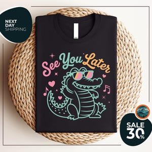 See You Later Alligator Teacher Shirt | Last Day of School Tee | End of Year | Teacher Shirt | Teacher Summer | Teacher | Funny Alligator