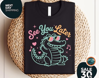 See You Later Alligator Teacher Shirt | Last Day of School Tee | End of Year | Teacher Shirt | Teacher Summer | Teacher | Funny Alligator