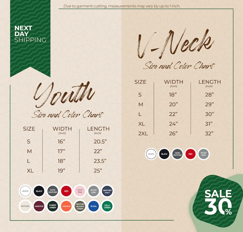 The image is a promotional poster for Next Day Shipping, featuring a size and color chart for youth and v-necks. The chart provides measurements for different sizes, including S, M, L, and XL, along with corresponding widths and lengths. The poster also includes a sale offer of 30% off.