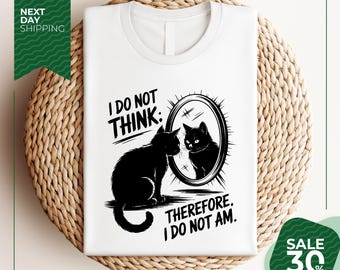 I do not think therefore i do not am | Funny Cat shirt | Grunge shirt | Vintage Shirt | 80s, 90s, Retro, Witchy shirt | Goth, Emo, Punk Tee