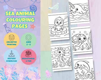 May include: Sea animal coloring pages with illustrations of a narwhal, penguin, turtle, seahorse, and dolphin. The design includes text that says "Sea Animal Colouring Pages", "Unlimited Printing", "Ages 3-6", "Instant Download", and "Educational & Fun".