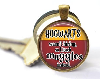 Quote, Charm Keychain, Gifts for Teachers, Geeky Gift, Hogwarts, Gifts for Book Lovers, Harry Potter Gifts for Her, Teacher Gifts