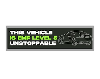 EMF Lvl 5 Unstoppable Bumper Sticker: Phasmophobia, Ghost Hunter Car Decal