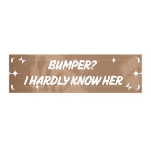 &quot;Lustiger &quot;&quot;Bumper I kaum Kenner Her&quot;&quot; Vinyl-Autoaufkleber.&quot;