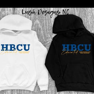 North Carolina A&T State HBCU Educated Hoodie