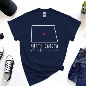 North Dakota Shirt, Love North Dakota State Home Tshirt, Fully Customize Text