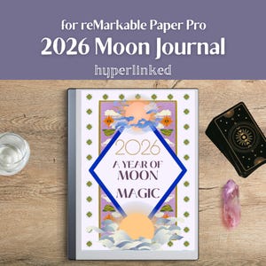 May include: A digital journal for reMarkable Paper Pro. The cover features a design with a sun, clouds, and the text "2026 Moon Journal" and "A Year of Moon Magic." A deck of tarot cards and a crystal are also visible.