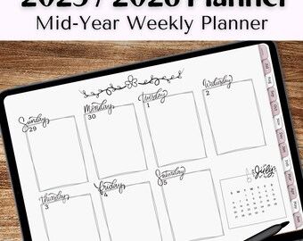 2025-2026 Mid-Year Digital Planner: Weekly, Monthly, Daily - iPad Goodnotes