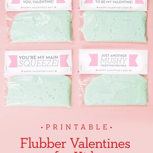 Printable Flubber Valentines for Kids DIY Cards for Class Teacher Preschool Elementary Classmates Puns image 1