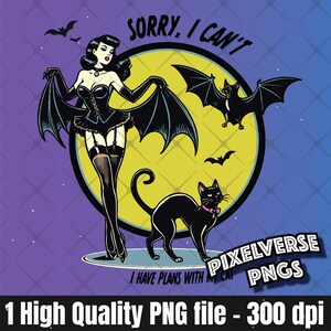 Sexy Vampire Theme - Sorry I Can't, I Have Plans with My Cat PNG | Trendy Bat Girl Design for Tees, Stickers, Wall Art, Tote Bags, Mugs