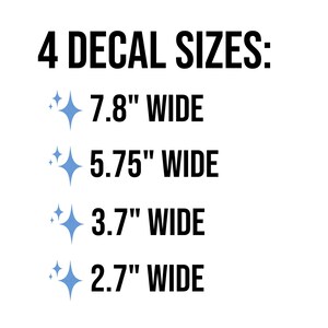 May include: Four decal sizes are listed with a blue star icon next to each size: 7.8 inches wide, 5.75 inches wide, 3.7 inches wide, and 2.7 inches wide.