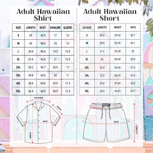 May include: Size chart for Adult Hawaiian shirts and shorts. The shirt chart includes measurements for length, bust, shoulder, and sleeve. The shorts chart includes measurements for length, waist, and hips. Sizes range from S to 5XL.