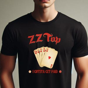 Gotsta Get Paid-T-shirt ZZ Top | ZZ-topshirt | Rockband-T-shirt | Concert-T-shirt | La Futura-shirt ZZ Top | Cadeau voor muziekliefhebbers