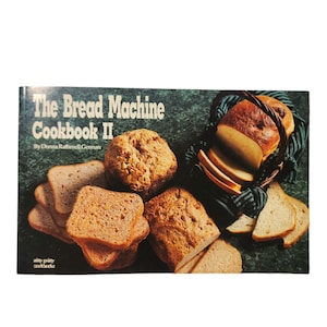 The Bread Machine Cookbook II [Nitty Gritty Cookbooks] German, Donna Rathmell