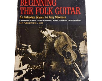 Vintage Beginning The Folk Guitar Jerry Silverman Vintage 1964 Instruction Manual