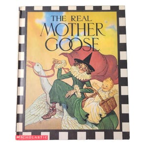 Vintage 1994 The Real Mother Goose Hardcover Book 1st Scholastic Printing