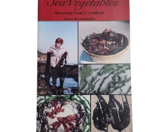 Guide de récolte des légumes de mer et livre de recettes d'Evelyn McConnaughey