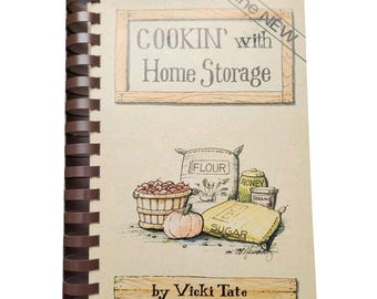 Cookin' with Home Storage 1993 Spiral Cookbook