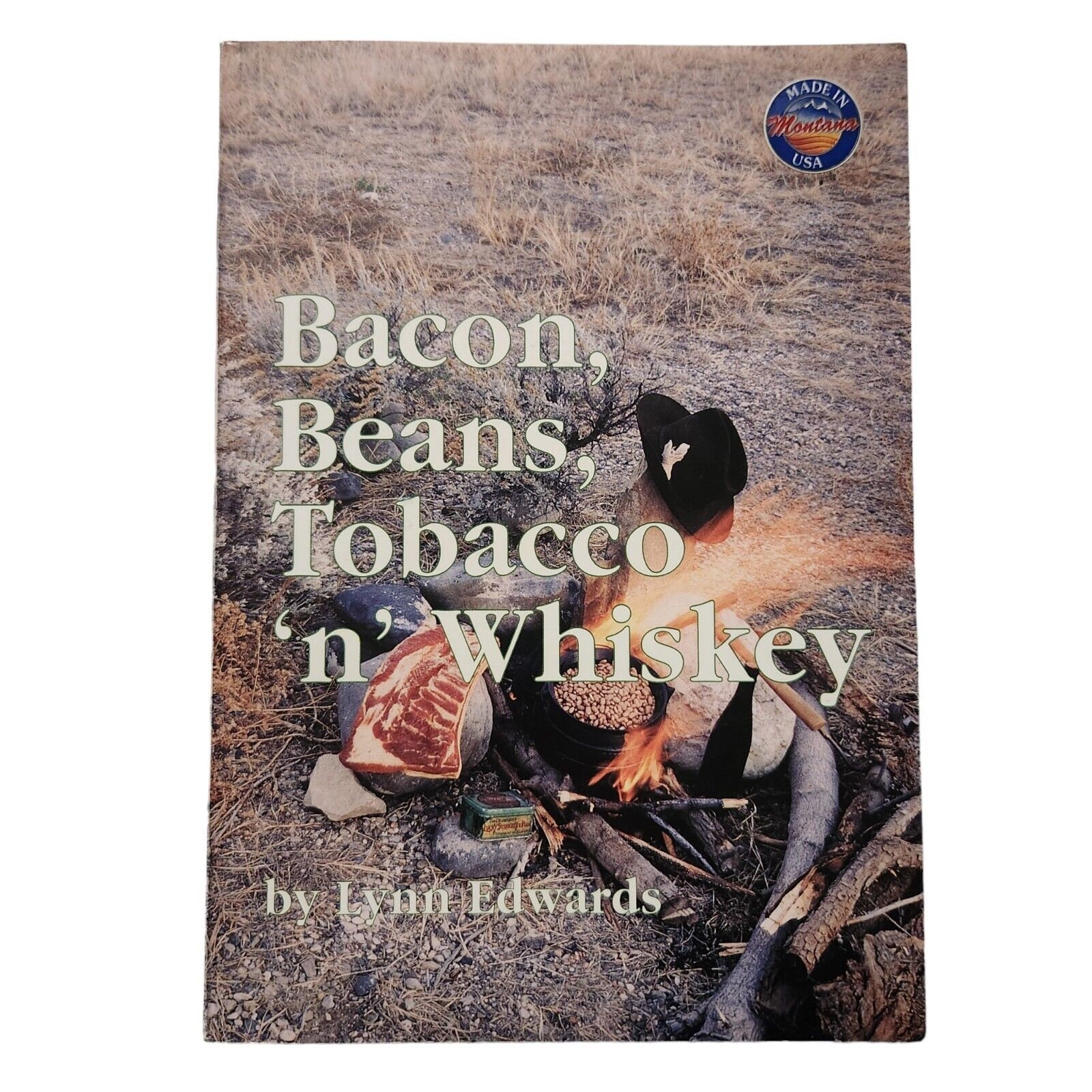 bacon tobacco Bacon Beans Tobacco N Whiskey Lynn Edwards SIGNED Autographed Paperback  Book 1998