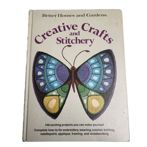 Vintage Better Homes and Gardens Creative Crafts & Stitchery 146 Exciting Projects You Can Make Yourself Craft Hobbies Knitting Crochet