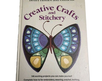 Vintage Better Homes and Gardens Creative Crafts & Stitchery 146 Exciting Projects You Can Make Yourself Craft Hobbies Knitting Crochet