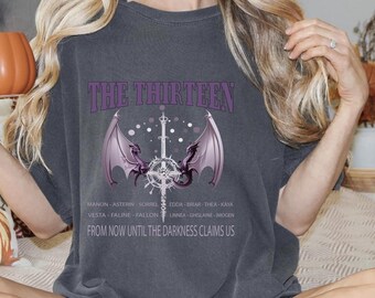 The Thirteen Throne Of Glass  Tshirt, From Now Until The Darkness Claims Us Shirt, We Are The Thirteen T-shirt, Sjm TOG Manon, Tog