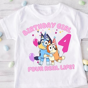 Blue Four Real Life Shirt 4 year Birthday Girl Shirt Blue Personalized Shirt Birthday Shirt 4th Birthday party Shirt Girl Birthday Shirt
