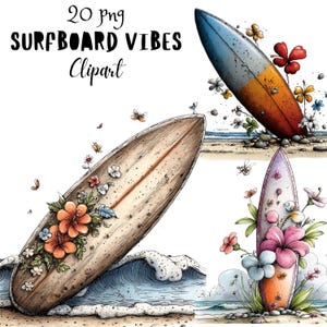 May include: Watercolor illustration of surfboards with floral accents. The image features three surfboards with different color schemes, decorated with flowers and butterflies. The text "20 png SURFBOARD VIBES Clipart" is at the top.