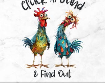 Sassy Chicken Roosters PNG, Quirky Whimsical Sublimation Design, Sarcastic Chicken Art, Funny Quote, Mug, Tumbler, Funny Farm Animals SVG