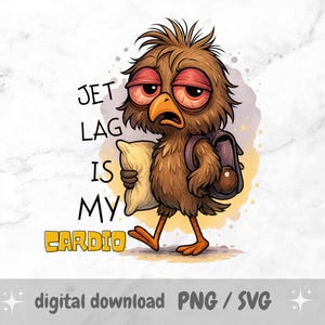 Sarcastic Owl PNG – “Jet Lag Is My Cardio” Funny Sassy Bird Quote Sublimation Design for Mugs, Tumblers, Towels, Shirts & Cricut Projects