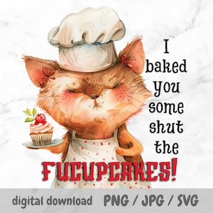 Fucupcakes Cat PNG – Whimsical Funny Quote Sublimation Design for Mugs, Tumblers, Towels & Cricut – Quirky Sassy Crazy Cat SVG Clipart