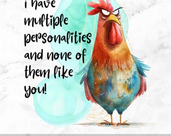 Angry Chicken PNG – Quirky Sublimation Design, Sarcastic Chicken Art, Funny Quote, Mug, Tumbler, Sassy Rooster Farm Animal SVG Clipart