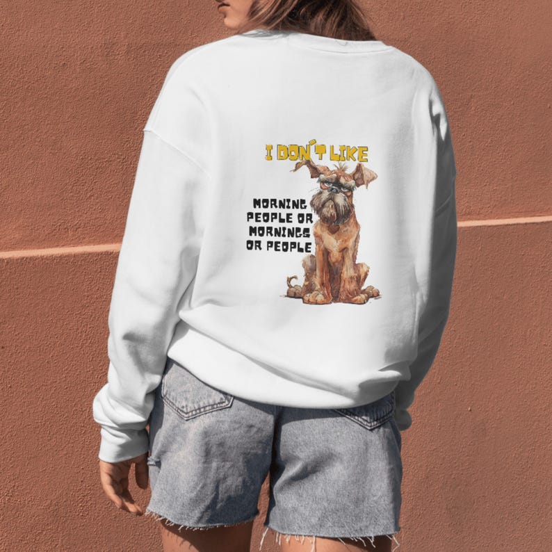 Sassy Dog PNG, Quirky Sublimation Design, Sarcastic Dog Art, Funny Quote, Mug, Tumbler, I Don't Like Morning People, Whimsical Sassy Dog SVG image 3