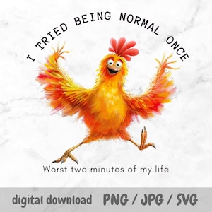 Funny Crazy Chicken Rooster PNG, Quirky Whimsical Sublimation Design, Sarcastic Bird Art, Funny Quote, Mug, Tumbler, Sassy Farm Animals SVG