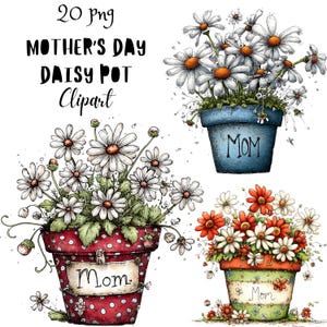 Puede incluir: Clipart digital con tres macetas de margaritas con la palabra "Mamá". Una maceta es roja con lunares blancos, otra es azul y la tercera es verde y blanca. La imagen también incluye el texto "20 png Mother's Day Daisy Pot Clipart."