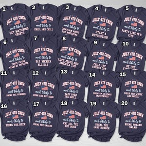May include: A collection of twenty navy blue short-sleeve t-shirts, each featuring the text JULY 4TH CREW, an American flag graphic, and unique phrases like most likely to grill and chill, party like it's 1776, or bring the potato salad.