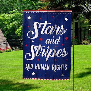 Human Rights Garden Flag, Anti-Trump Social Justice Yard Sign, BLM LGBTQ Pride Repro Rights Equality Protest Decor D2IL39