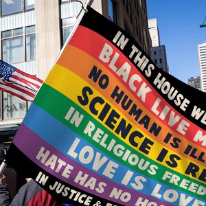 In This House We Believe House Flag | Equality and Science Matter | Black Lives Matter | Pride & Justice Support Flag for Home JCLD14