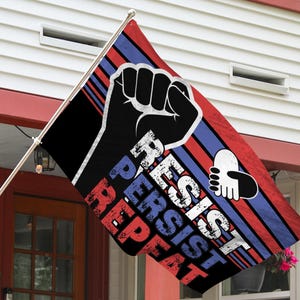 Resist Persist Repeat Garden Flag – Activist Protest Banner, Social Justice Yard Sign, Progressive Movement Flag BZDQ02