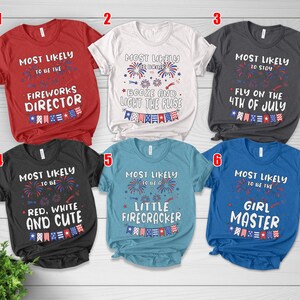 Camisetas familiares a juego del 4 de julio, Camiseta divertida "Grupo con más probabilidades de...", Camisetas del Día de la Independencia de Estados Unidos, Día de la Independencia, NHRA04 imagen 9