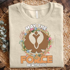 May The Force Be With You Shirt, Floral Rebel T-shirt, Galaxy&#39;s Edge Tee, Disney Star Wars Shirt, Disney Family Vacation Shirt C1EV03