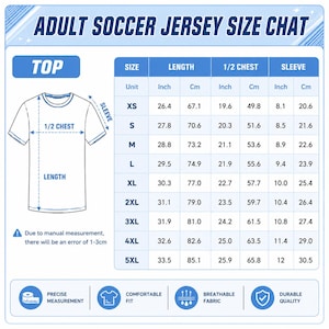 May include: An adult soccer jersey size chart featuring a diagram of a t-shirt with length and 1/2 chest measurements. A table lists sizes from XS to 5XL with corresponding length, 1/2 chest, and sleeve measurements in inches and centimetres.