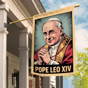 God Bless Da Pope Garden Flag, Pope Leo XIV Flag, Funny Humor Da Pope Flag, Catholic Pope Francis Flag, New Pope Catholic Flag NGRV01