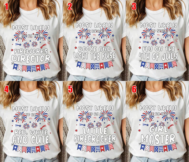 Puede incluir: Una camiseta blanca con seis variaciones de dise&ntilde;os patri&oacute;ticos con fuegos artificiales rojos, blancos y azules, banderines y texto que incluye frases como Most Likely To Be The Fireworks Director, Booze And Light The Fuse y Red, White And Cute.