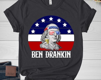 Ben Drankin Funny Fourth of July Shirt, 4th Of July Shirt, Funny Fourth of July Shirt,Patriotic Shirt,Merica Shirt, Ben Drankin Shirt BYFG45
