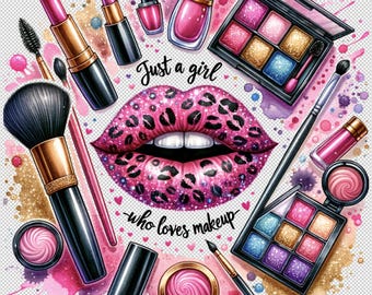 May include: A pink and black leopard print lips with glitter, surrounded by makeup items including eyeshadow palettes, lipsticks, nail polish, and makeup brushes. The text "Just a girl who loves makeup" is written below the lips.