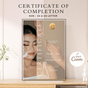 May include: A certificate of completion with the text "CERTIFICATE OF COMPLETION" and "SIZE: A4 & US LETTER". The certificate has a gold border and features a woman's face. The Canva logo is in the bottom right corner.